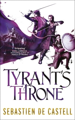 Tyrant's Throne by De Castell, Sebastien