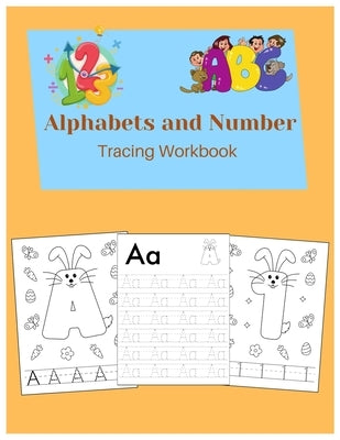 Alphabets and Number Tracing Workbook: funny bunny alphabets Number and handwriting practice page for all kids by Book, Anna