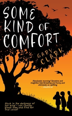 Some Kind of Comfort by Clark