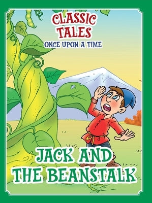 Classic Tales Once Upon a Time Jack and the Beanstalk by Editora, On Line