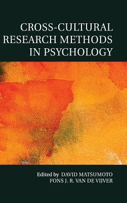 Cross-Cultural Research Methods in Psychology by Matsumoto, David