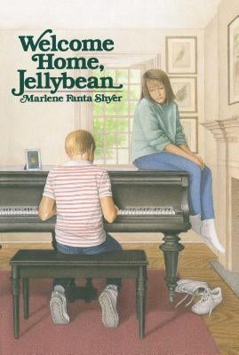 Welcome Home, Jellybean by Shyer, Marlene Fanta