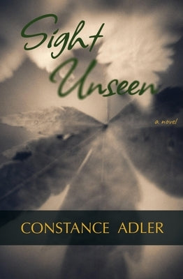 Sight Unseen by Adler, Constance