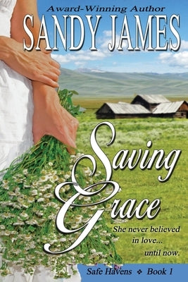 Saving Grace by James, Sandy