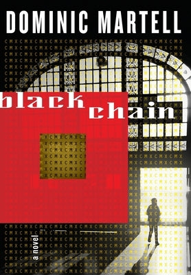 Blackchain by Martell, Dominic