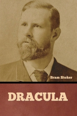 Dracula by Stoker, Bram