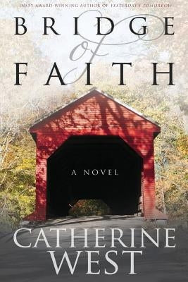 Bridge of Faith by West, Catherine