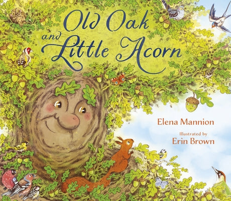 Old Oak and Little Acorn by Mannion, Elena