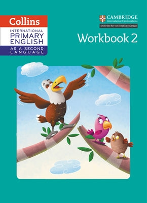 Cambridge Primary English as a Second Language Workbook: Stage 2 by Paizee, Daphne