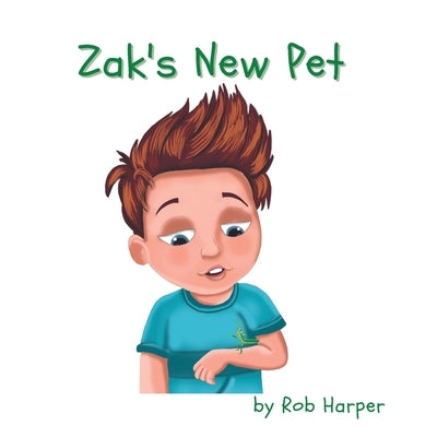 Zak's New Pet by Harper, Rob