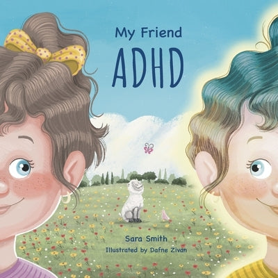 My Friend ADHD by Zivan, Dafne