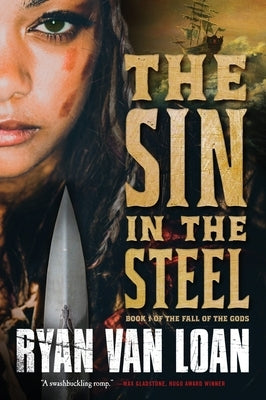 The Sin in the Steel by Van Loan, Ryan