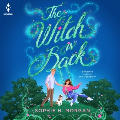 The Witch Is Back by Morgan, Sophie H.