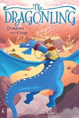 Dragons and Kings by Koller, Jackie French