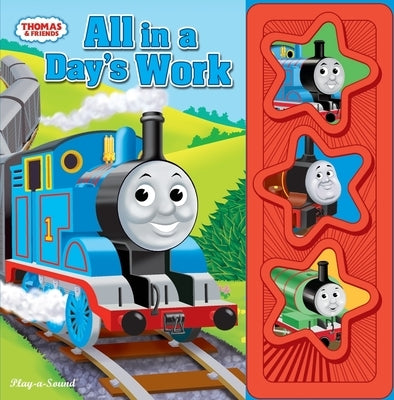 Thomas & Friends: All in a Day's Work Sound Book [With Battery] by Pi Kids