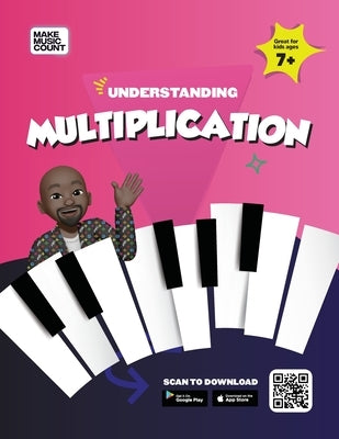 Make Music Count: Understanding Multiplication by Blackwell, Marcus