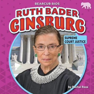 Ruth Bader Ginsburg: Supreme Court Justice by Brinker, Spencer