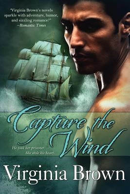 Capture The Wind by Brown, Virginia