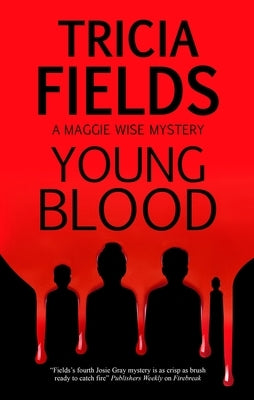 Young Blood by Fields, Tricia