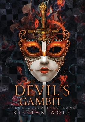 The Devil's Gambit by Wolf, Killian