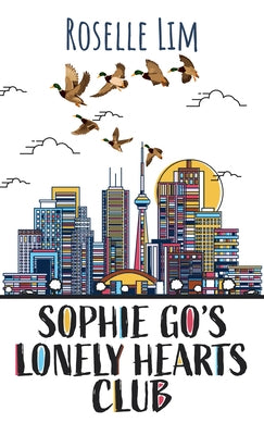 Sophie Go's Lonely Hearts Club by Lim, Roselle