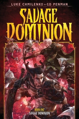 Savage Dominion by Chmilenko, Luke