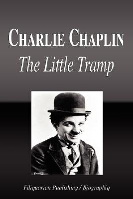 Charlie Chaplin - The Little Tramp (Biography) by Biographiq