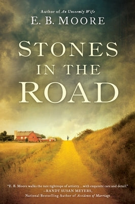 Stones in the Road by Moore, E. B.