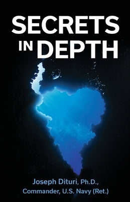 Secrets in Depth by Dituri, Joseph