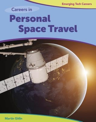 Careers in Personal Space Travel by Gitlin, Martin