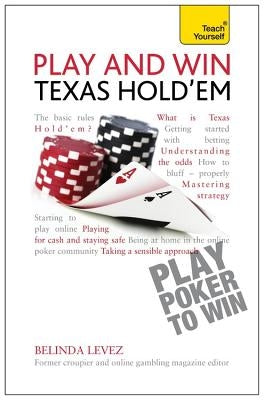 Play and Win Texas Hold 'em by Levez, Belinda