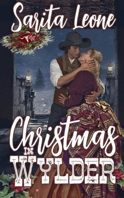 Christmas in Wylder by Leone, Sarita