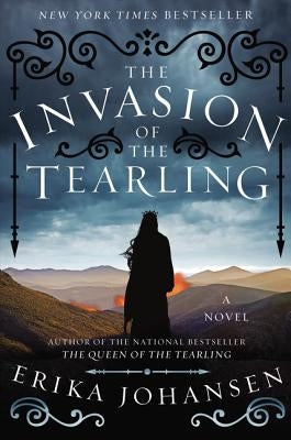 The Invasion of the Tearling by Johansen, Erika