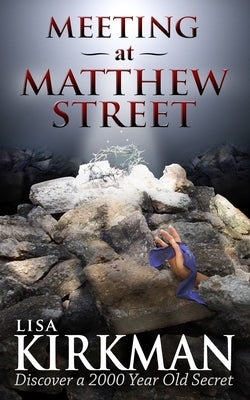 Meeting at Matthew Street by Kirkman, Lisa