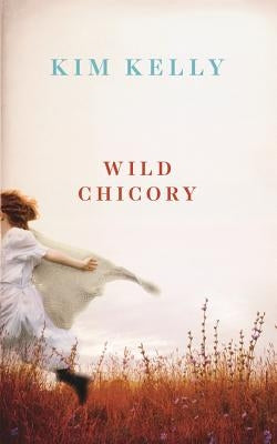 Wild Chicory by Kelly, Kim