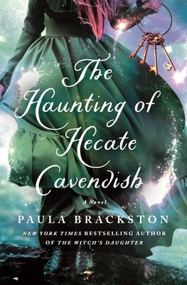 The Haunting of Hecate Cavendish by Brackston, Paula