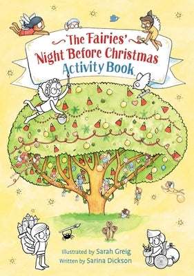 The Fairies' Night Before Christmas Activity Book by Dickson, Sarina