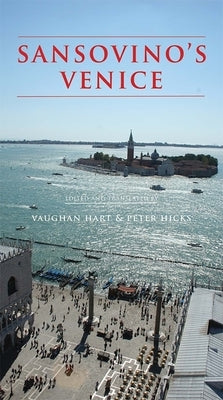 Sansovino's Venice by Hart, Vaughan