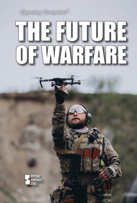 The Future of Warfare by 