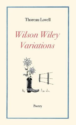 Wilson Wiley Variations by Lovell, Thoreau