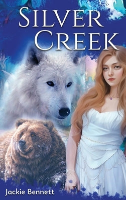 Silver Creek by Bennett, Jackie