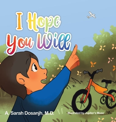 I Hope You Will by Dosanjh, A. Sarah