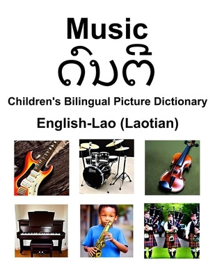 English-Lao (Laotian) Music Children's Bilingual Picture Dictionary by Carlson, Richard