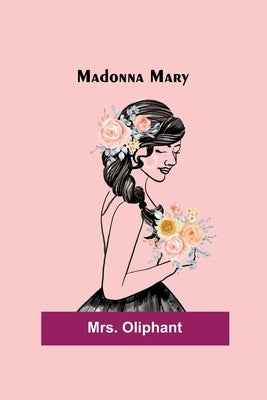 Madonna Mary by Oliphant