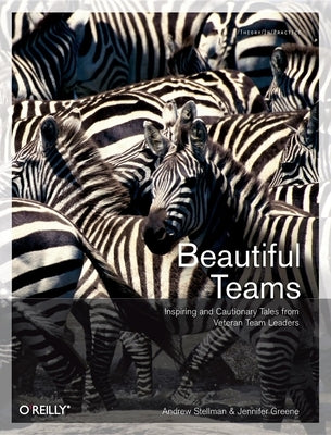 Beautiful Teams by Stellman, Andrew