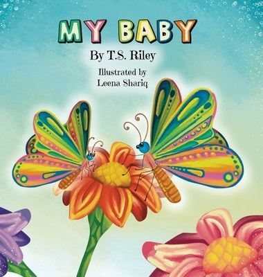 My Baby by Riley, T. S.