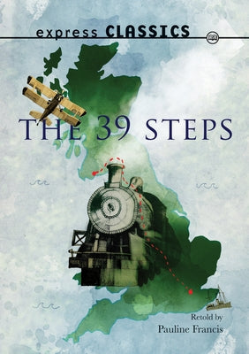 The 39 Steps by Francis, Pauline