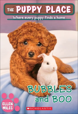 Bubbles and Boo by Miles, Ellen