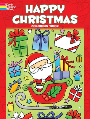 Happy Christmas Coloring Book by Dahlen, Noelle