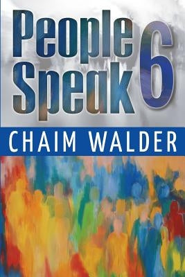 People Speak 6 by Walder, Chaim